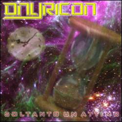 Onyricon : Soltanto Un Attimo